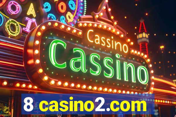 8 casino2.com